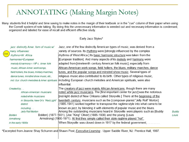 ANNOTATING (Making Margin Notes) Many students find it helpful and time saving to make